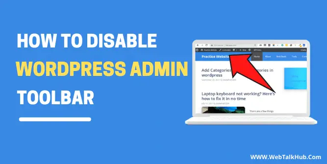 How to Disable WordPress Admin Toolbar
