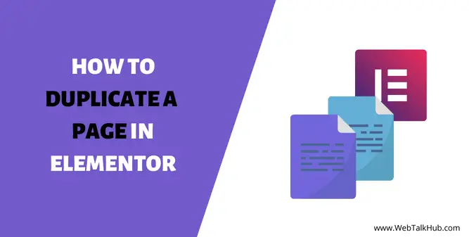  How To Duplicate A Page In Elementor The Easiest Way WebTalkHub