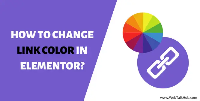 How to Change Link Color in Elementor