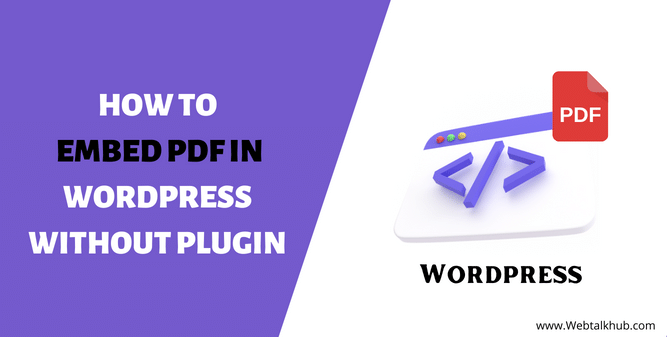 How to Embed PDF in WordPress Without Plugin