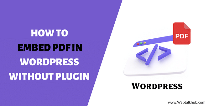 Embed PDF In WordPress Without Plugin Here s How 