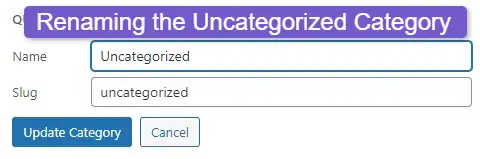 Renaming the uncategorized category