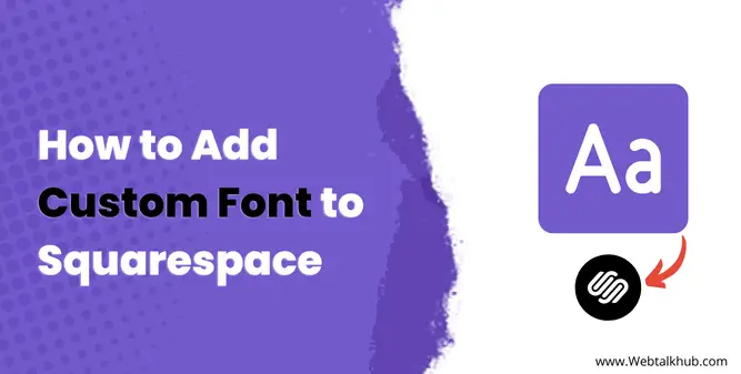How to Add Custom Font to Squarespace