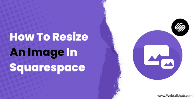 How to Resize an Image in Squarespace