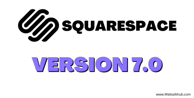Squarespace version 7.0