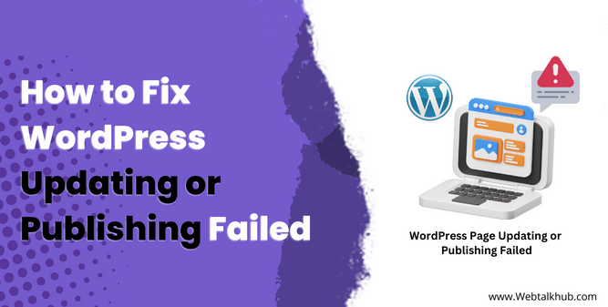 How to Fix WordPress Updating Failed or Publishing failed