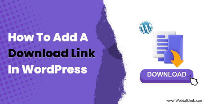 How To Add A Download Link In WordPress