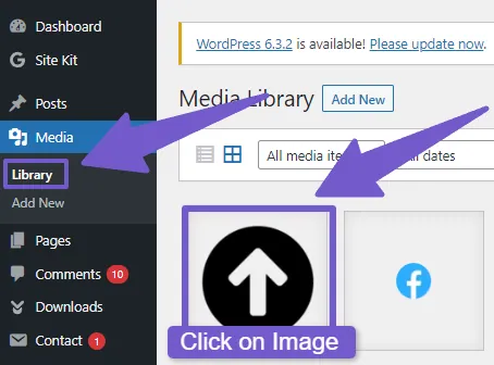 Access your WordPress Dashboard, then go to Media, open Library