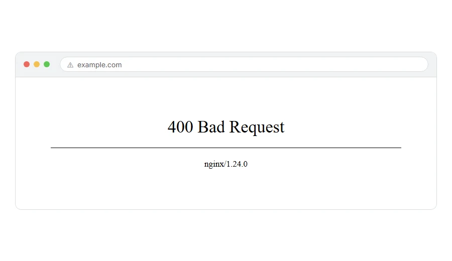 What 400 Bad Request: What It Means and How to Fix It looks like in the browser