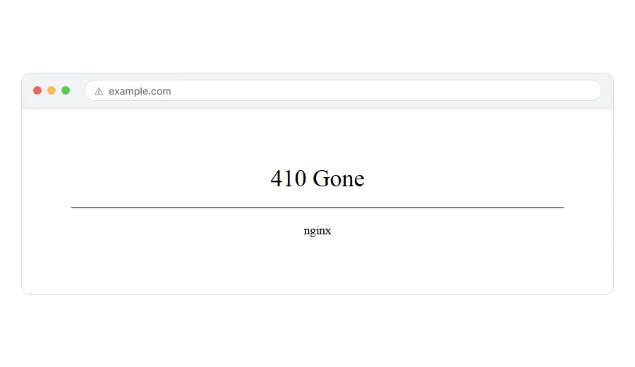 What 410 Gone Error: What It Means and When to Use It looks like in the browser
