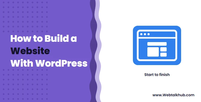 How to Build a Website With WordPress, Start to Finish