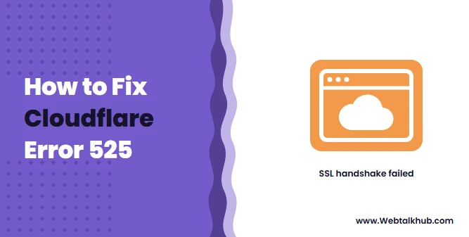 Cloudflare Error 525: SSL Handshake Failed