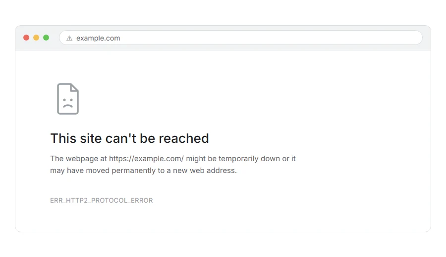 What ERR_HTTP2_PROTOCOL_ERROR: What It Means and How to Fix It looks like in the browser