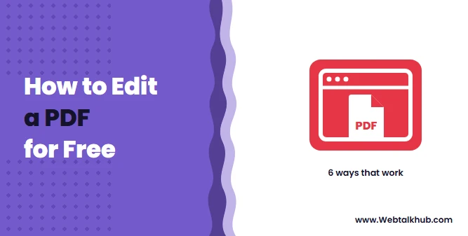 How to Edit a PDF Free: 6 Ways That Actually Work