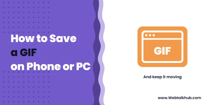 How to Save a GIF on a Phone or a Computer