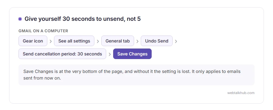 The Gmail settings path: gear icon, See all settings, General, Undo Send, 30 seconds, Save Changes