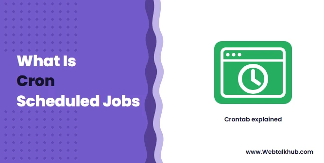 What Is Cron? Scheduled Jobs and Crontab Explained Simply